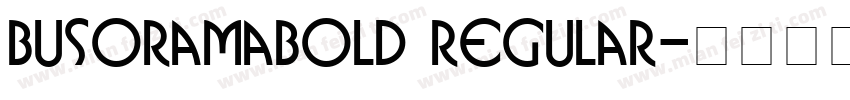 BusoramaBold Regular字体转换